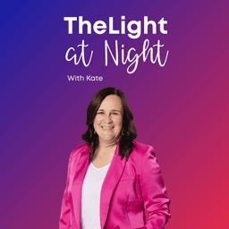TheLight at Night with Kate