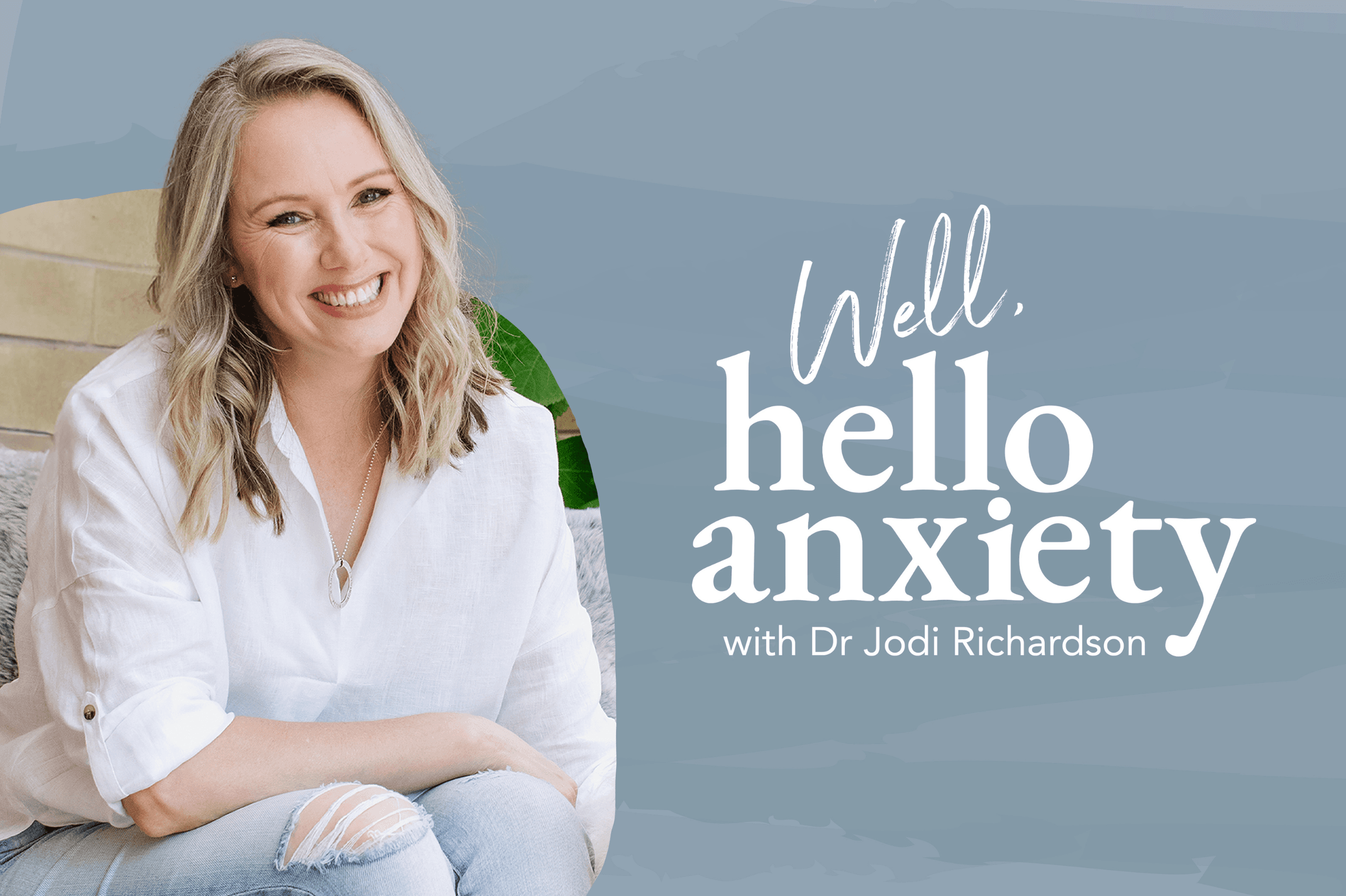 well-hello-anxiety