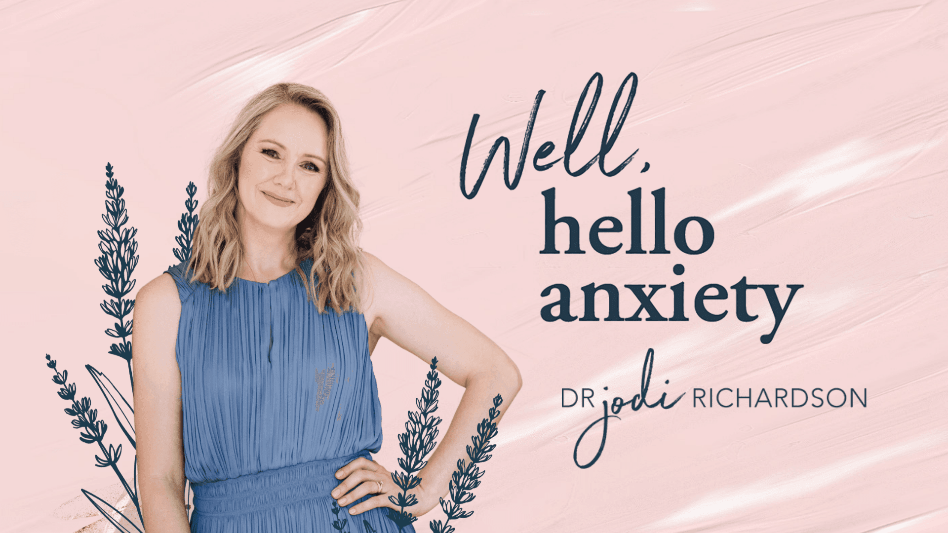 well-hello-anxiety