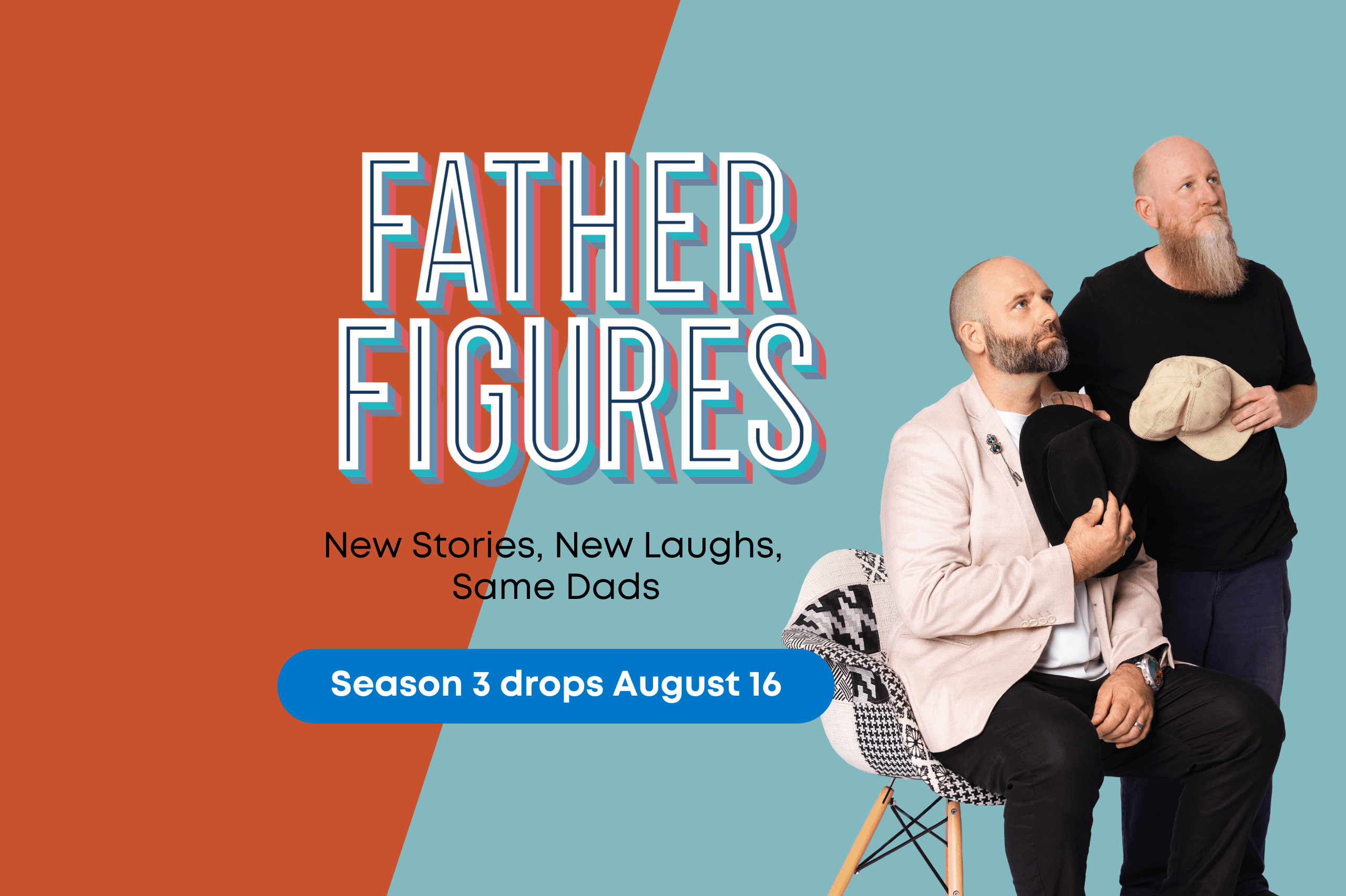 Season 3 of Father Figures Is Here, And You’re Not Ready