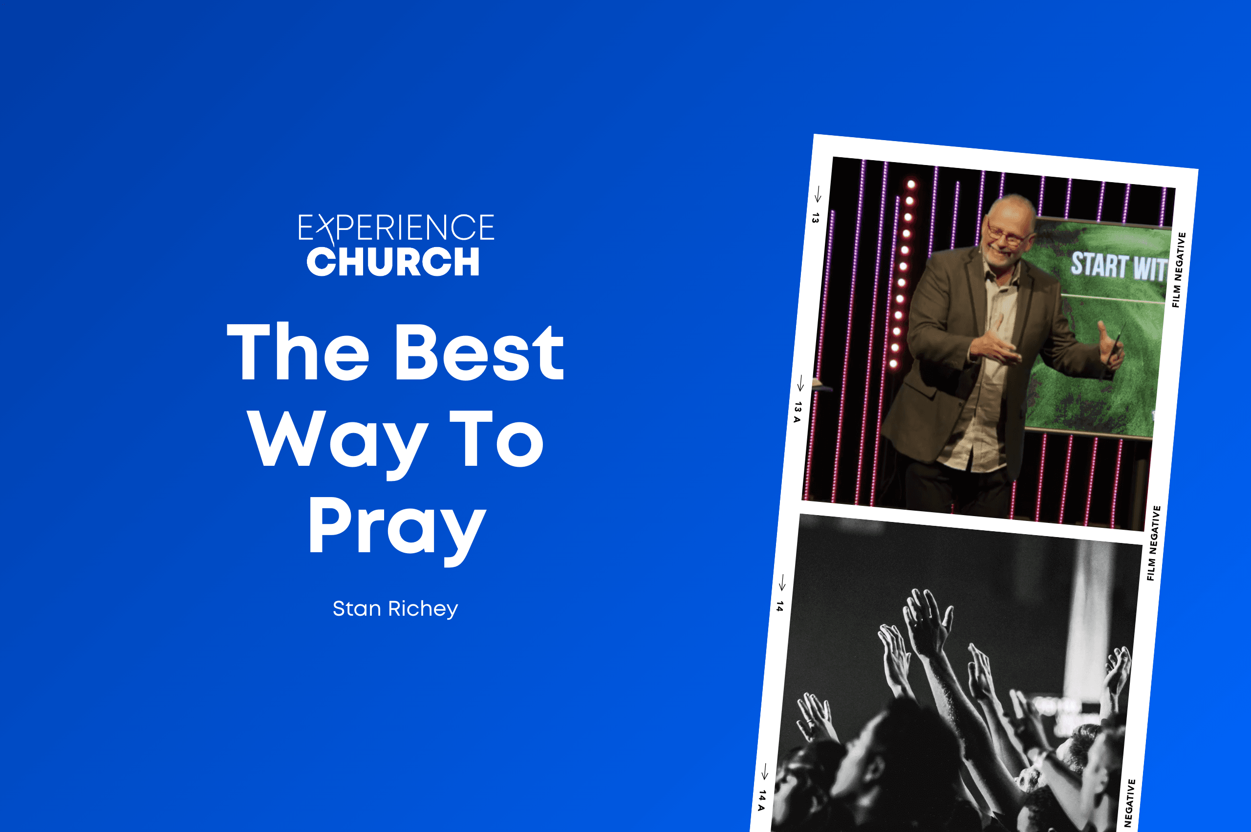17th August – The Best Way To Pray