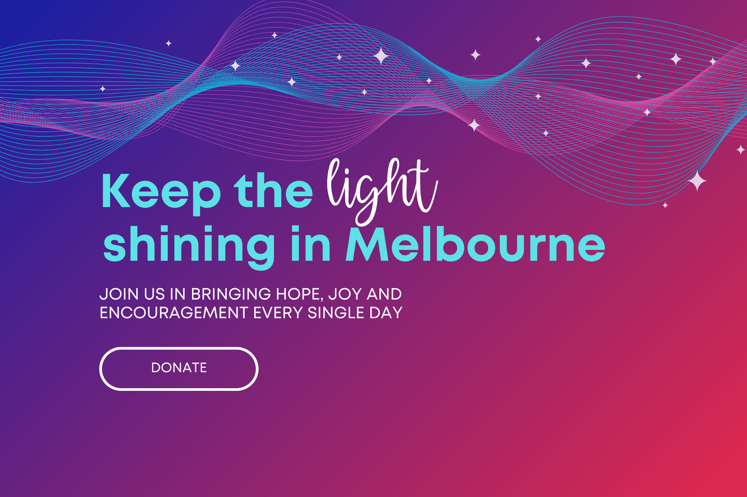 .Position 1 &#8211; Keep TheLight Shining In Melbourne