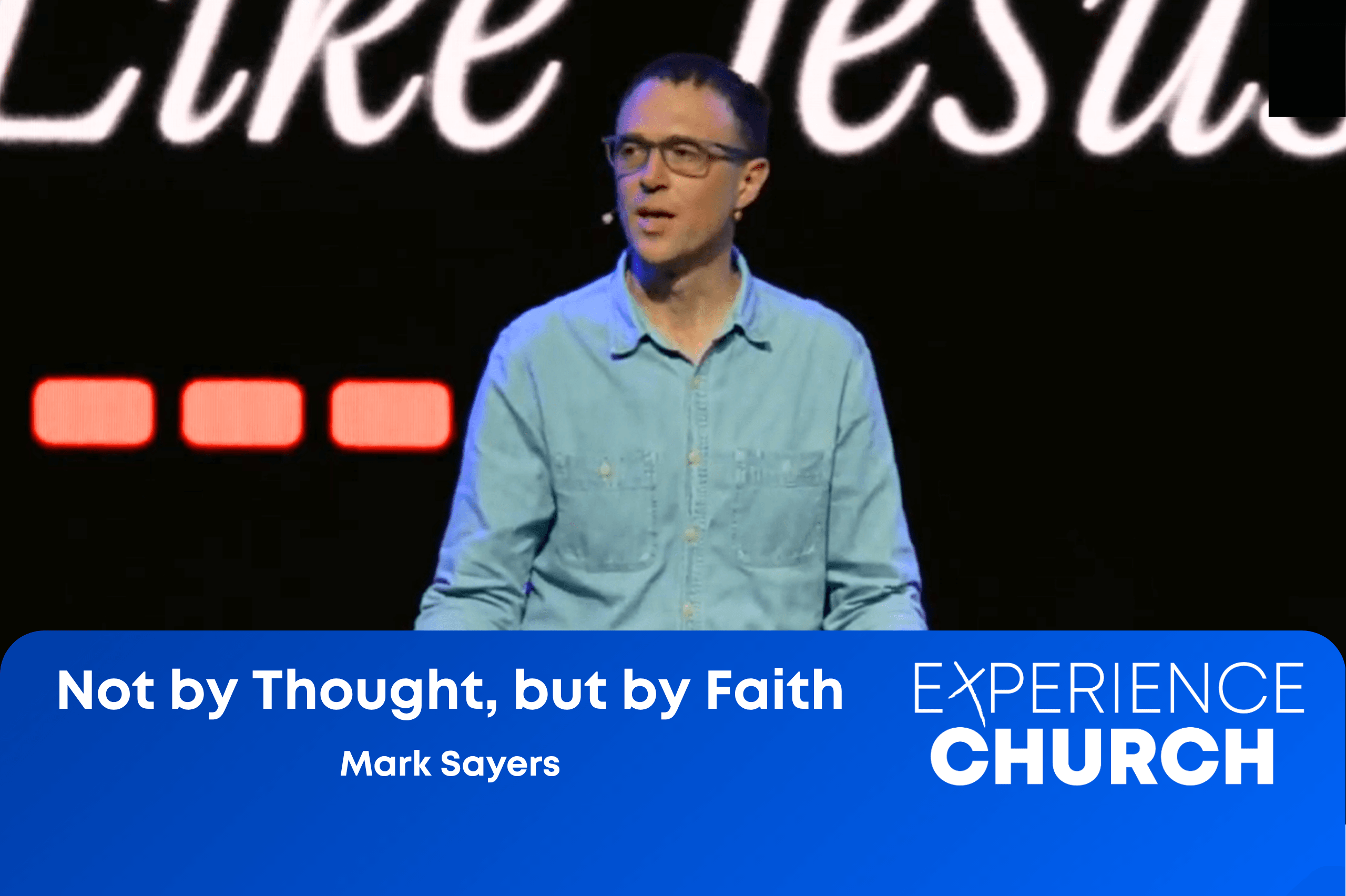 3rd May – Not by Thought, but by Faith