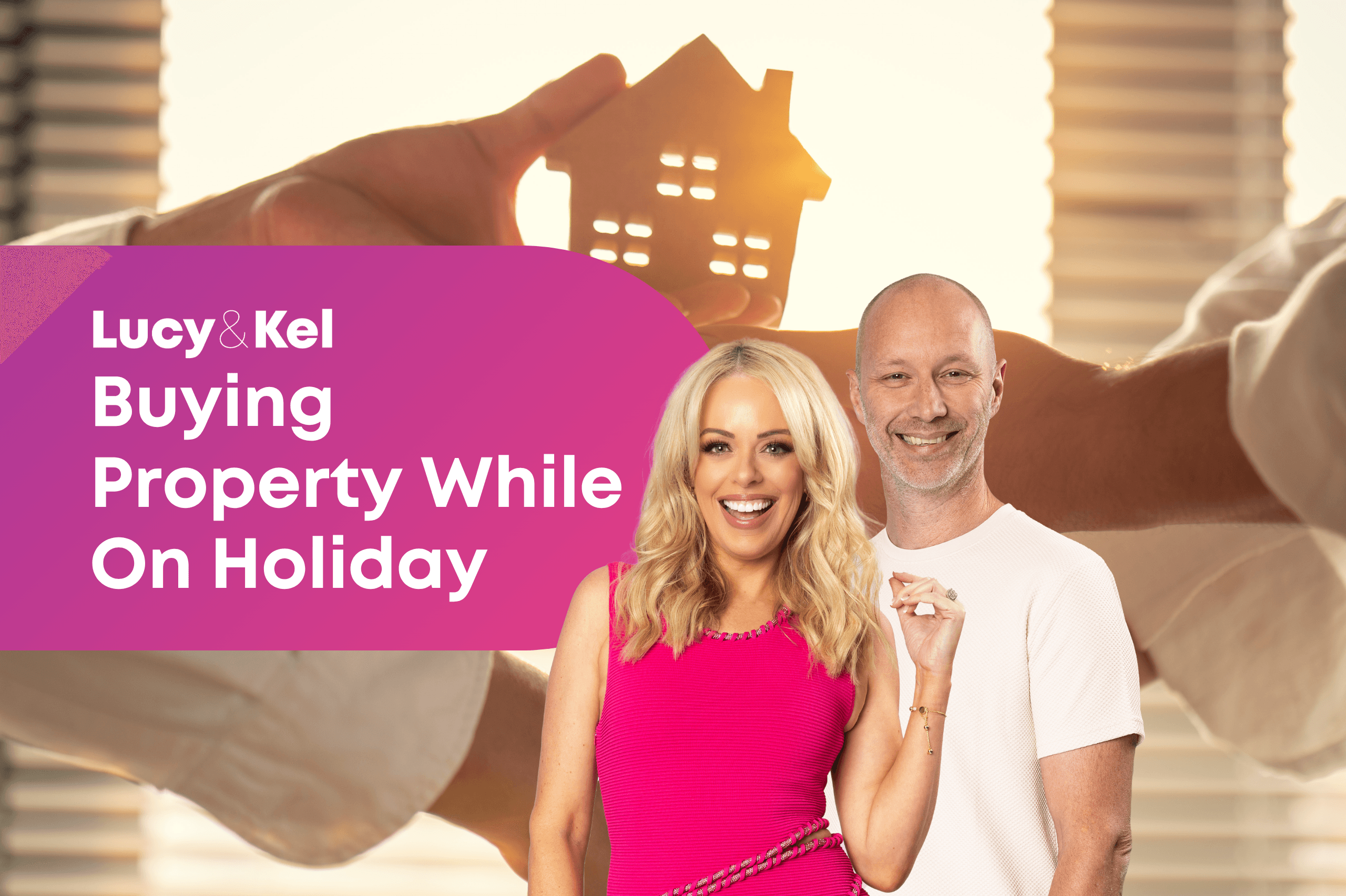 Buying Property While On Holiday