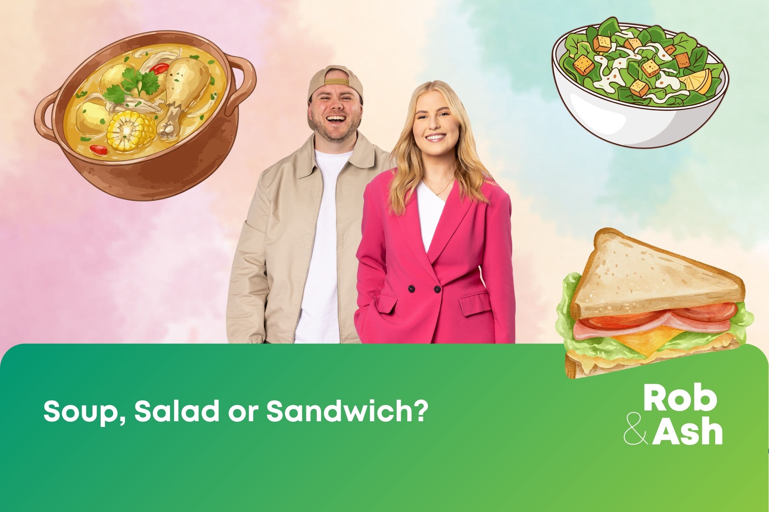 Soup, Salad or Sandwich?