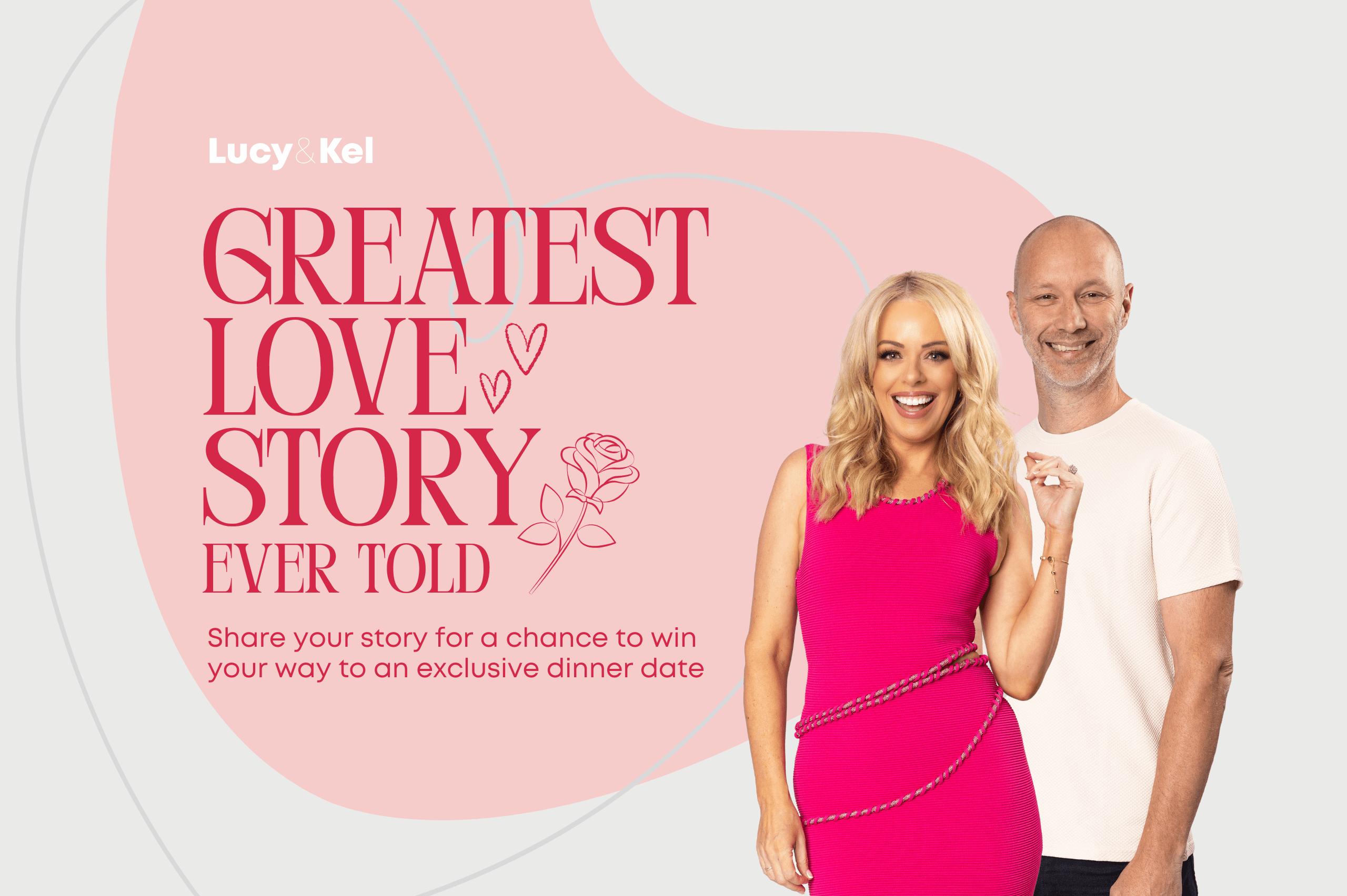 Lucy & Kel search for the Greatest Love Story Ever Told