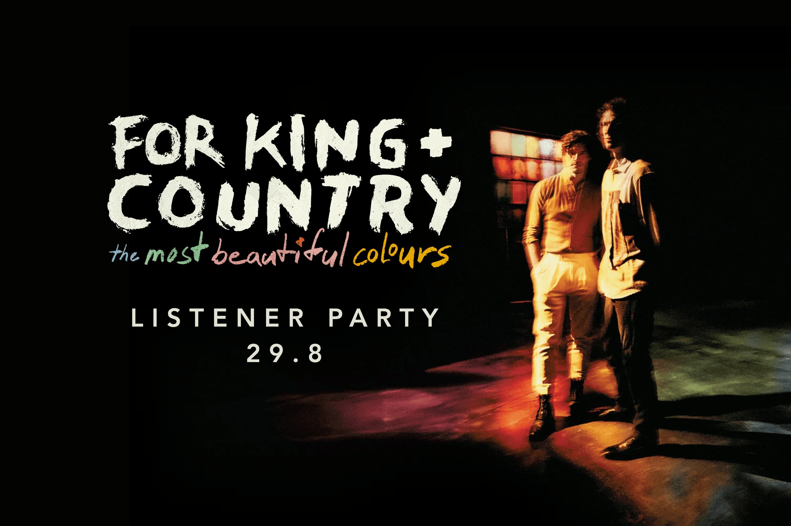 for KING + COUNTRY Brings The Most Beautiful Colours to Australia at an Exclusive TheLight Listener Party